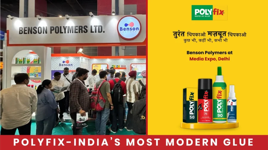 Benson Polymers at 53rd edition of Media Expo at Pragati Maidan, Delhi 2026, Bonding Signage Innovation